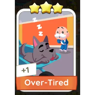Over-Tired Monopoly GO 3 Stars stickers