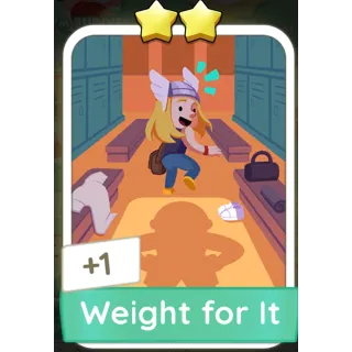 Weight for It Monopoly GO 2 Stars stickers