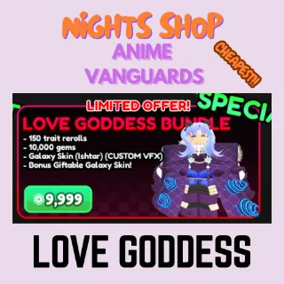 Love Goddess Bundle Anime Vanguards