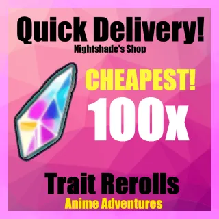 Trait Rerolls 100x Anime Adventures