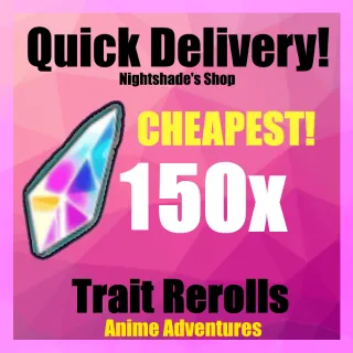 Trait Reroll 150 Anime Adventures