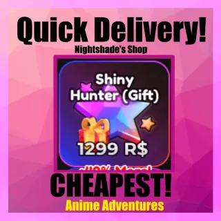 Shiny Hunter Gift Anime Adventures