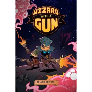 Wizard with a Gun: Deluxe Edition