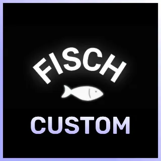 Custom Order | Fisch