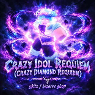 Crazy Idol Requiem (CDR) | YBA | BEST SKIN