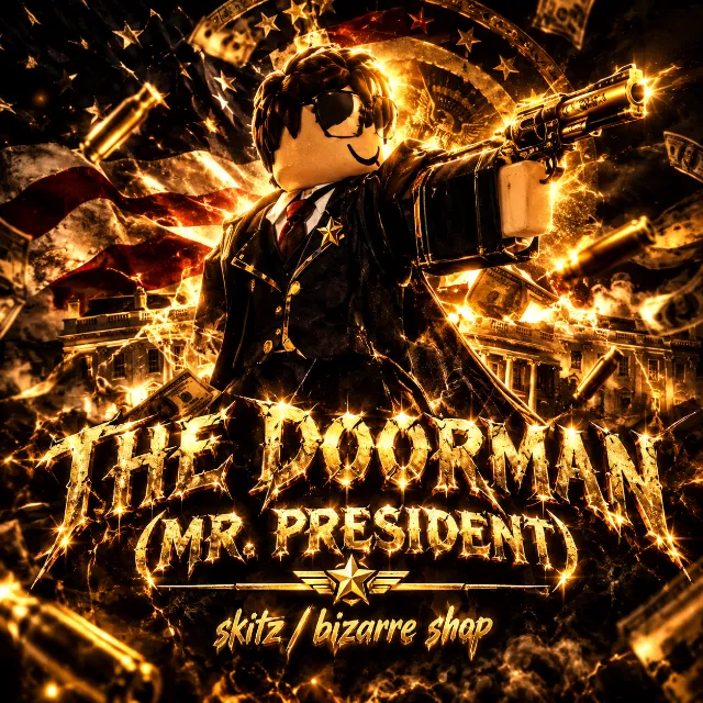 THE DOORMAN (MR. PRESIDENT) | [YBA] | FAST DELIVERY - Other Game Item ...