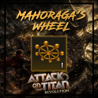 MAHORAGA WHEEL AOTR - Attack on Titan Revolution