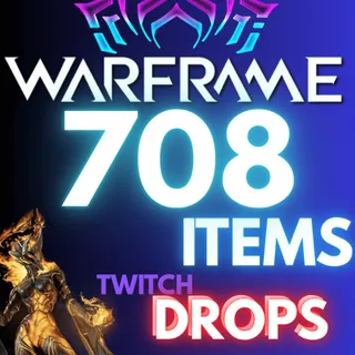 Warframe 708 ITEMS Twitch Drops