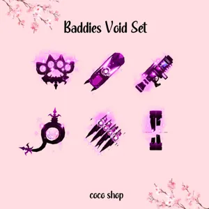 Baddies Void Set