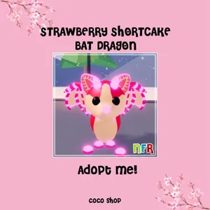 NFR Strawberry Shortcake Bat Dragon