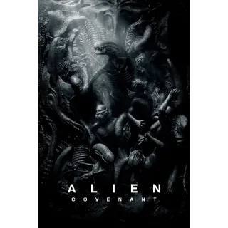 Alien: Covenant - HD  Instant Download - Movies Anywhere