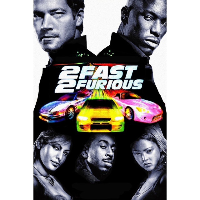 2 Fast 2 Furious - HDX - Instant Download - Movies Anywhere - Digital ...