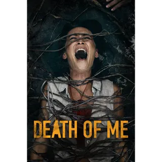 Death of Me - Instant Download - HD - VUDU