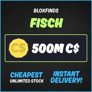 500M C$ | Fisch