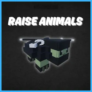 Raise Animals