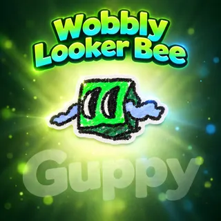 BSS: Wobbly looker bee