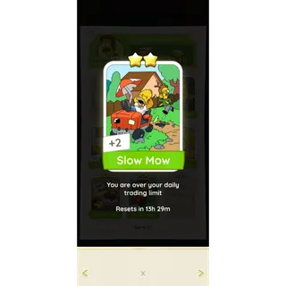 Monopoly go slow mow
