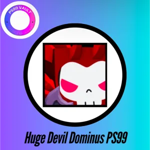 Huge Devil Dominus|PS99