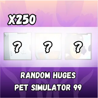 Pet Simulator 99 Huges x 250