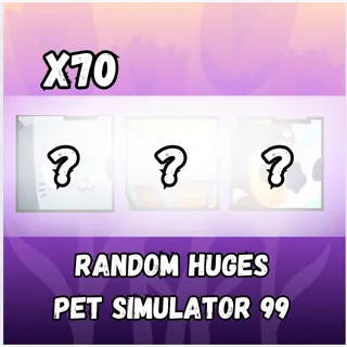 Pet Simlator 99 Huges x 70