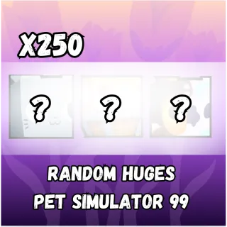 Pet Simlator 99 Huges x 250