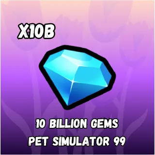 Pet Simulator 99 Gems 10B