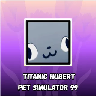Pet Simulator 99 Titanic