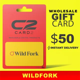 [WHOLESALE FLASH SALE] Wildfork Giftcard - $50.00 - NEW! Limited Inventory