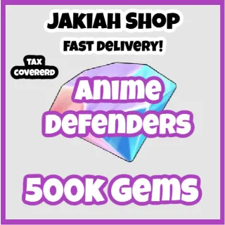 500k gems anime defenders