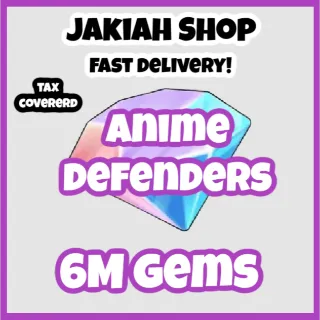 6m gems anime defenders