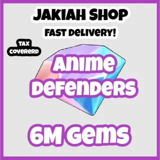 6m gems anime defenders