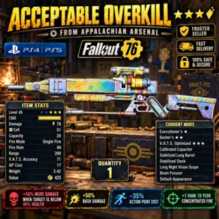 Acceptable Overkill