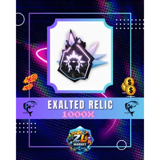 1000 Exalted Relics-ZL MARKET [Fast]
