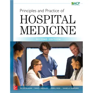 Principles and Practice of Hospital Medicine 2nd