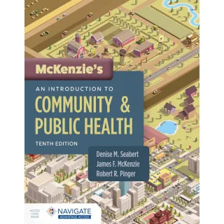 McKenzie's An Introduction to Community & Public Health with Navigate Advantage Access 10th 