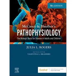 McCance & Huether’s Pathophysiology 9th