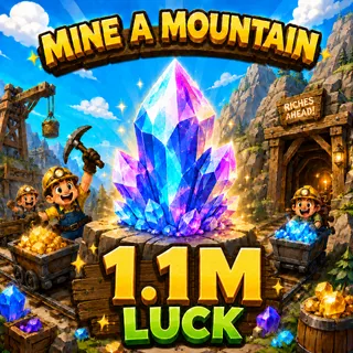 1M LUCK CRYSTAL - MINE A MOUNTAIN
