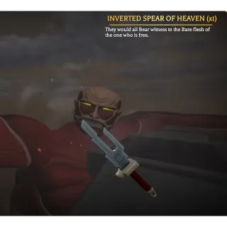 AOTR | INVERTED SPEAR OF HEAVEN