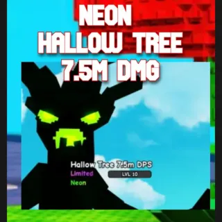 Neon Hallow Tree 7M+ DPS