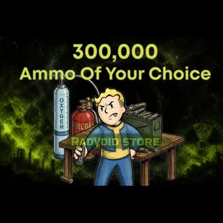[PC] 300,000 Ammo Of Your Choice