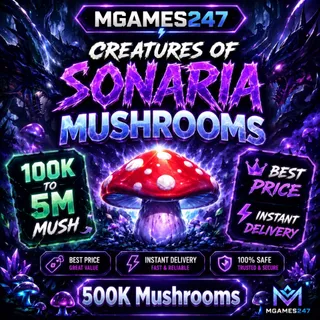 500K Mushrooms | Creatures of sonaria | Instant Delivery