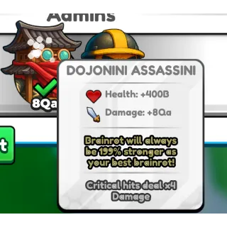 Brainrot Evolution - Secret Admin Dojonini Assassini