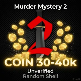 Murder Mystery 2 | Coin 30-40k | Unverifired | Random Shell