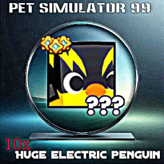 10xHuge Electric Penguin