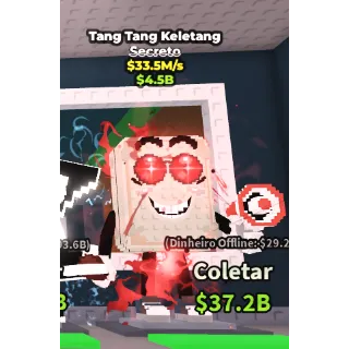 TANG TANG KALETANG 33M/s - STEAL A BRAINROT