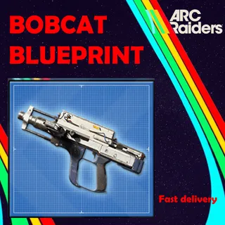 Bobcat Blueprint - Arc Raiders