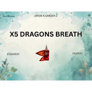 GROW A GARDEN 2 5X DRAGON BREATH 