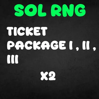 SOL RNG Ticket Package 1,2,3 (x2)