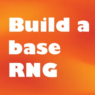 Build a base RNG - Extra roll