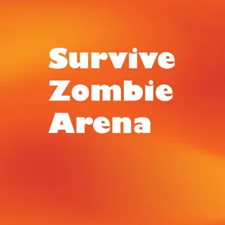 Survive Zombie Arena - 150,000 credits